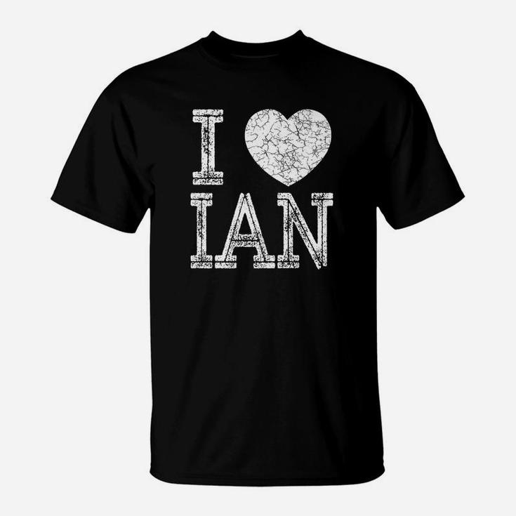 I Love Ian Valentine Boyfriend Son Husband Name T-Shirt