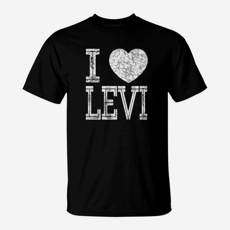 I Love Levi Valentine Boyfriend Son Husband Name T-Shirt