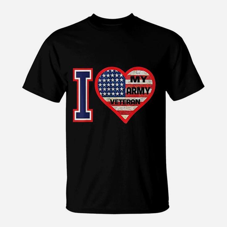 I Love My Army Veteran Patriotic Us Military T-Shirt