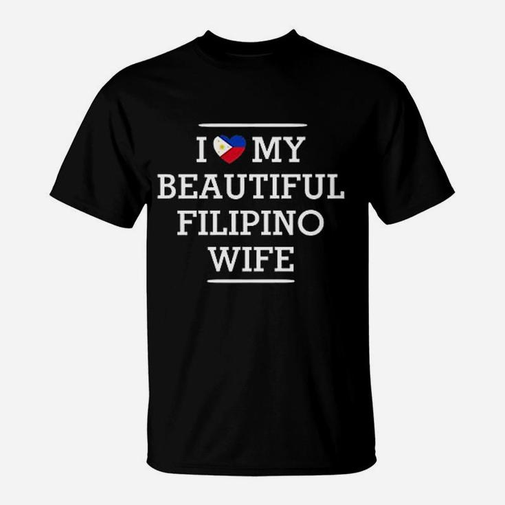 I Love My Beautiful Filipino Wife Flag Heart T-Shirt