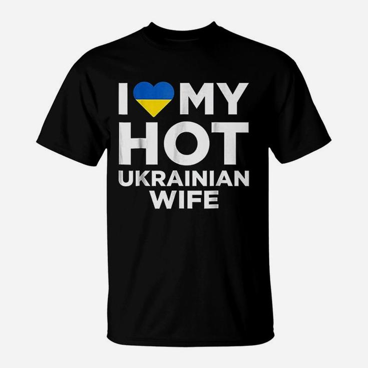 I Love My Hot Ukrainian Wife Cute Ukraine Native Relationship T-Shirt