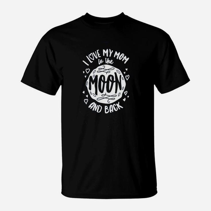 I Love My Mom To The Moon T-Shirt