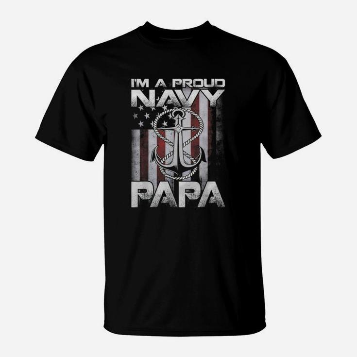 I m A Proud Navy Papa Patriotic Sailor Usa Flag Shirt T-Shirt