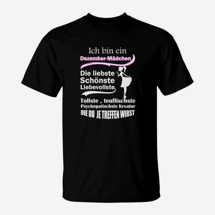 Ich Bin Ein Dezember Mädchen T-Shirt