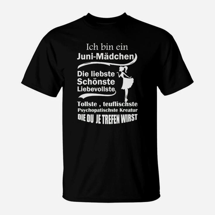 Ich Bin Ein Juni Mädchen T-Shirt