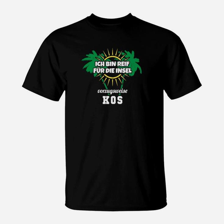 Ich bin reif für die Insel Kos T-Shirt, Urlaubsmotiv Schwarz