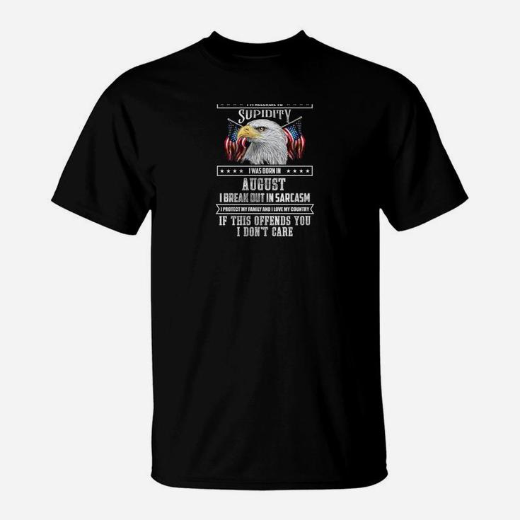 Im A Grumpy Old Man Born In August Fathers Day Gift T-Shirt