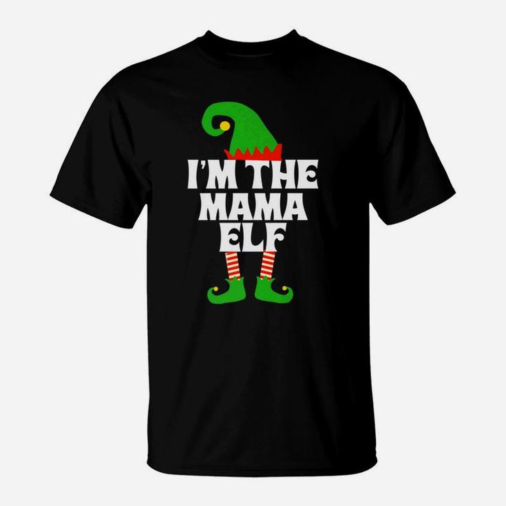 Im The Mama Elf Matching Family Group Christmas T-Shirt