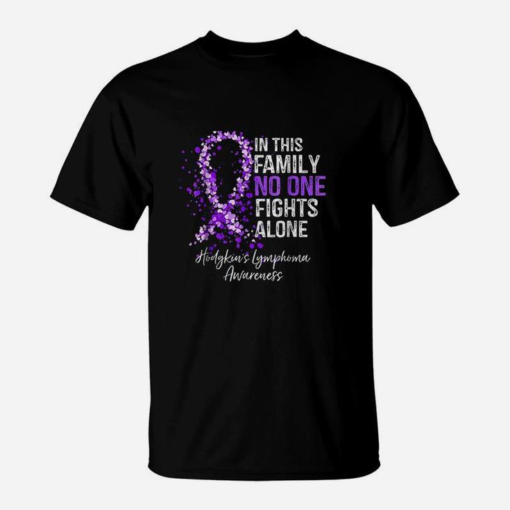 In This Family No One Fights Alone Hodgkins Lymphoma T-Shirt