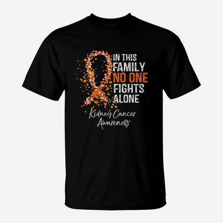 In This Family No One Fights Alone Kidney T-Shirt