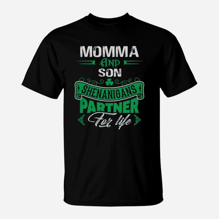 Irish St Patricks Day Momma And Son Shenanigans Partner For Life Family Gift T-Shirt