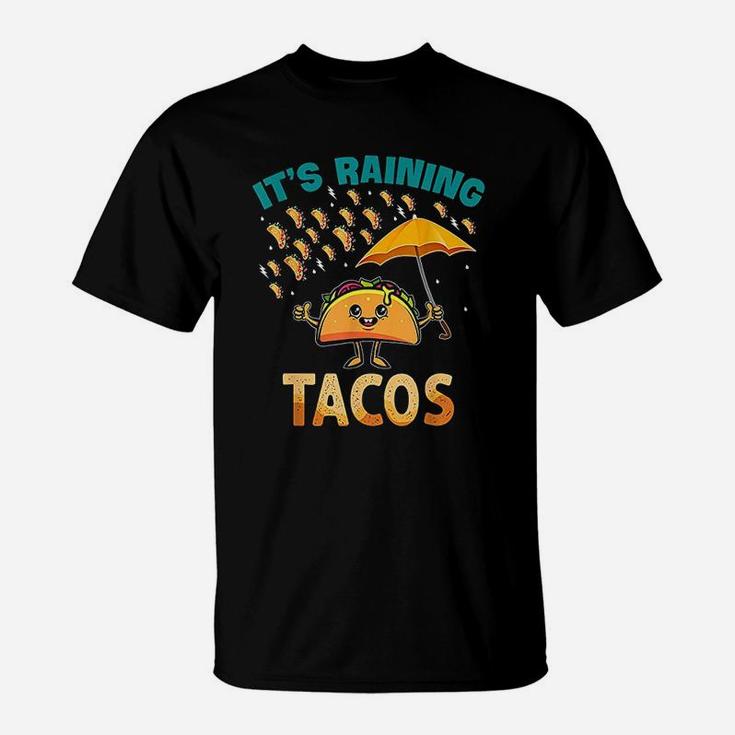 It Is Raining Tacos Funny Taco Kids Girls Boys Gift T-Shirt