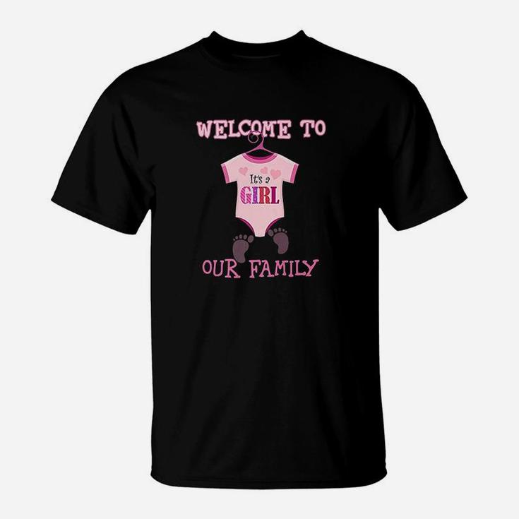 Its A Girl Welcome To Our Family T-Shirt