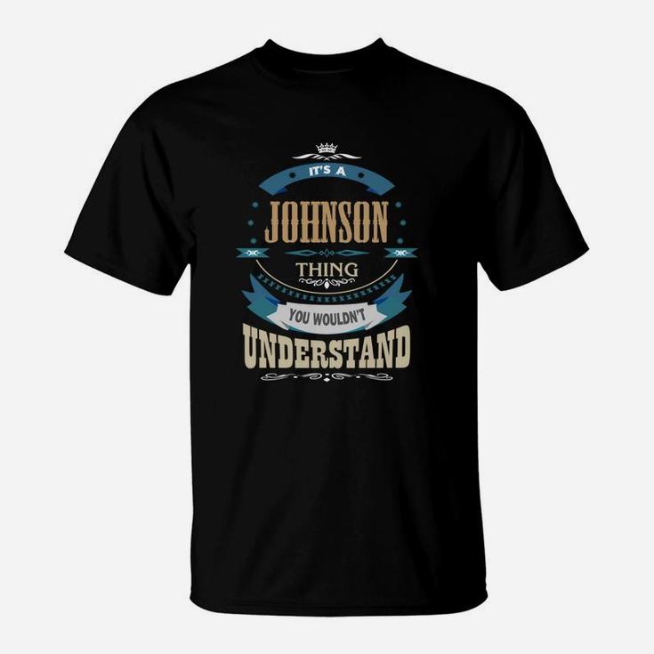 Johnson, It's A Johnson Thing T-Shirt