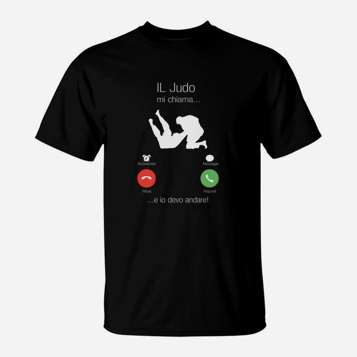 Judo-Motiv T-Shirt IL JUDO mi chiama...e io devo andare!, Schwarz Kampfsport Tee