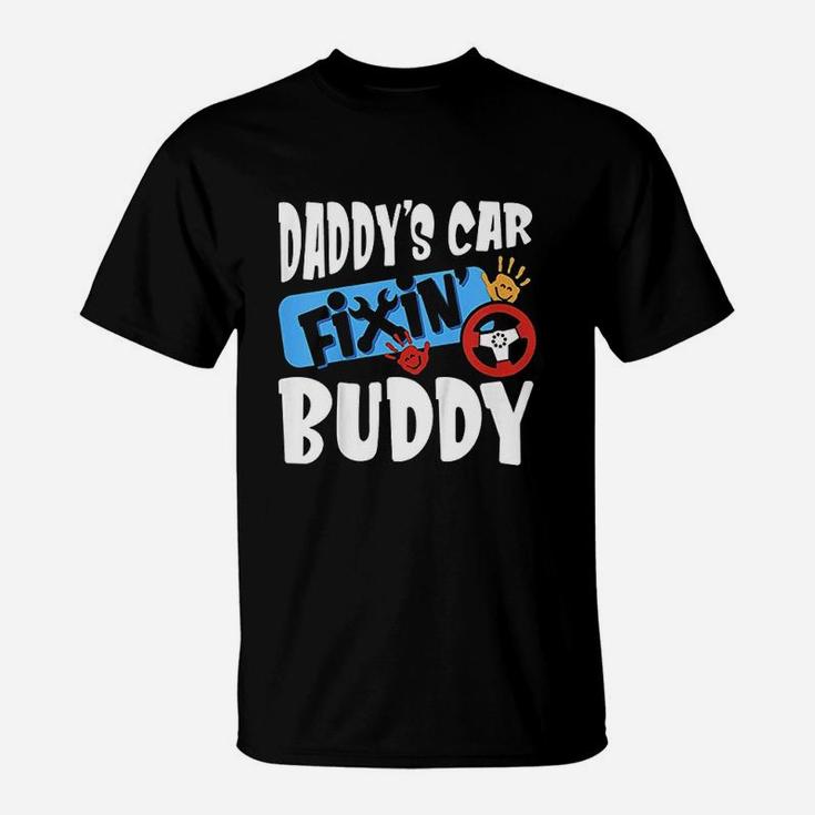 Kids Daddys Car Fixin Buddy Mechanic Dad And Son Gift For Boys T-Shirt