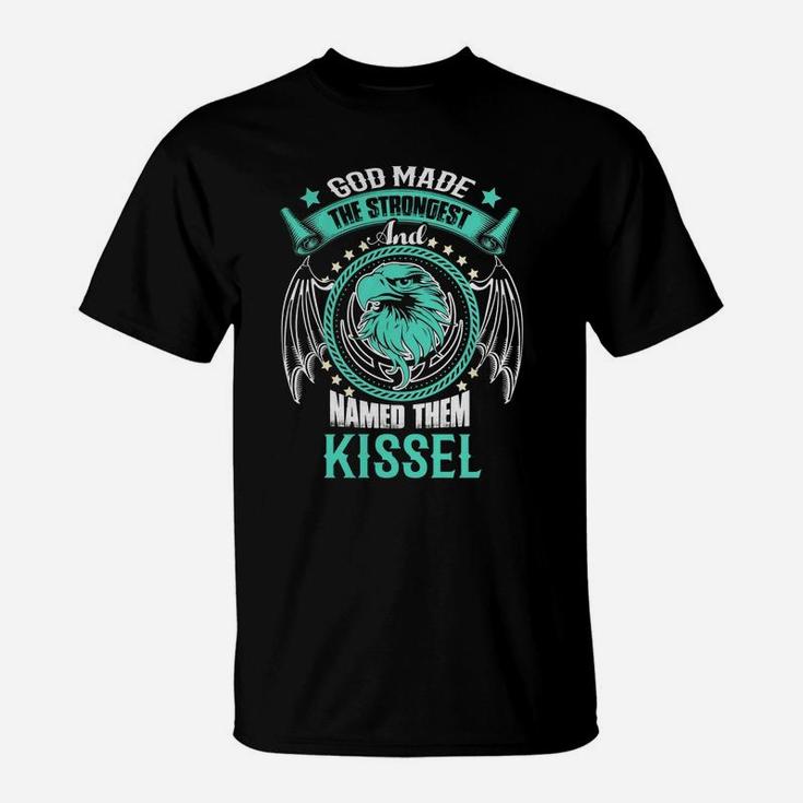 Kissel Name Shirt, Kissel Funny Name, Kissel Family Name Gifts T Shirt T-Shirt