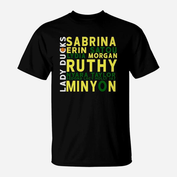 Lady Ducks Sabrina Erin Satou Basketball Player Names T Shirt T-Shirt