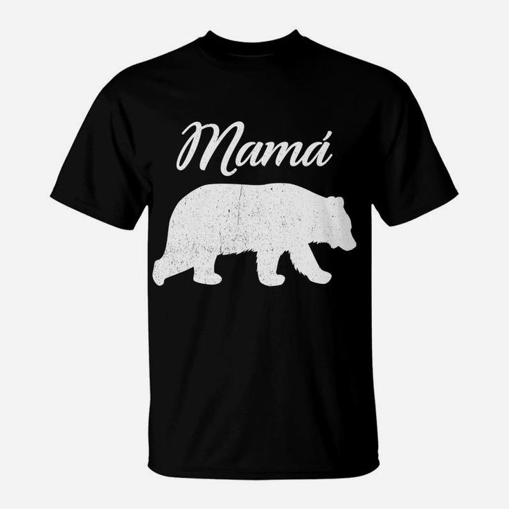 Latin Mexican Mom Spanish Mama Bear Mothers Day Gift T-Shirt
