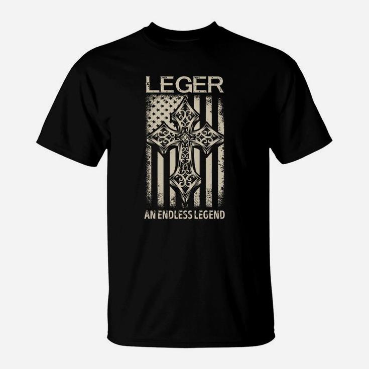 Leger An Endless Legend Name Shirts T-Shirt