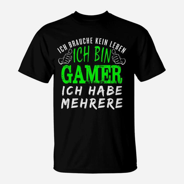 Lustiges Gamer T-Shirt Ich brauche kein Leben, habe mehrere Schwarz