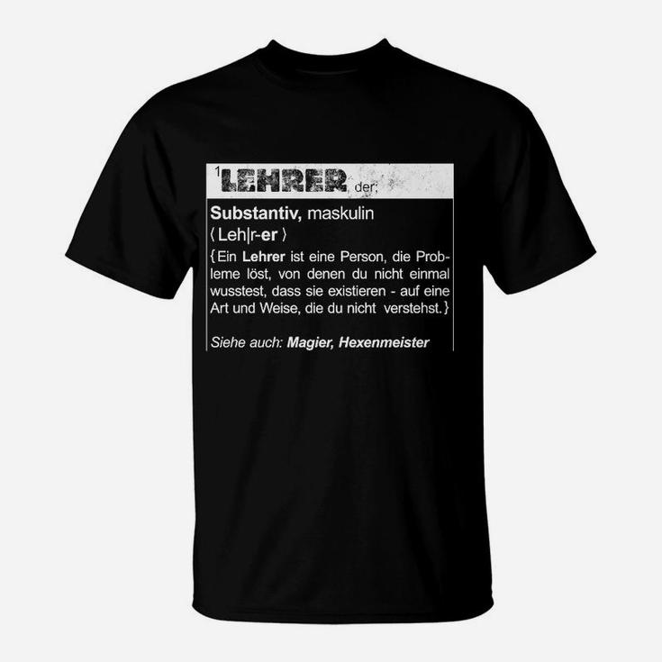 Lustiges Lehrer-Definition T-Shirt, Ideales für Pädagogen