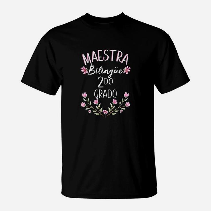 Maestra Bilingue Teacher Spanish 2nd Grade T-Shirt