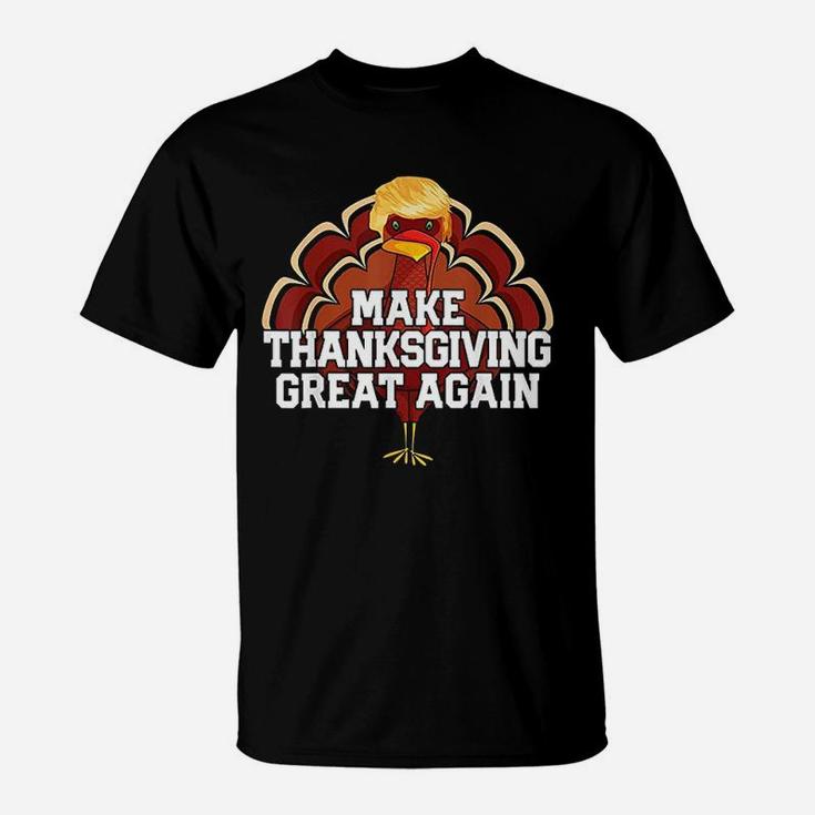 Make Thanksgiving Great Again Turkey Funny T-Shirt
