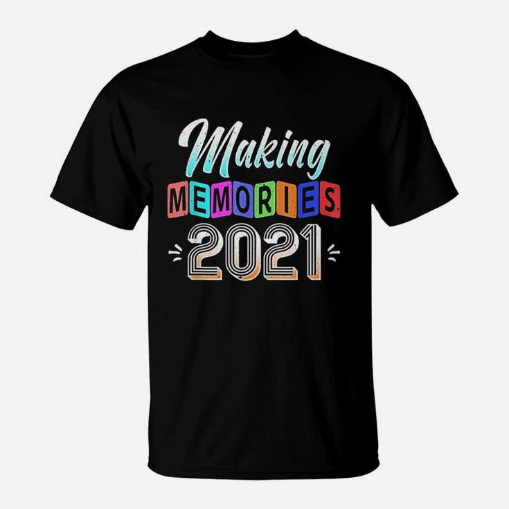 Making Memories 2021 Family Vacation Perfect Matching T-Shirt