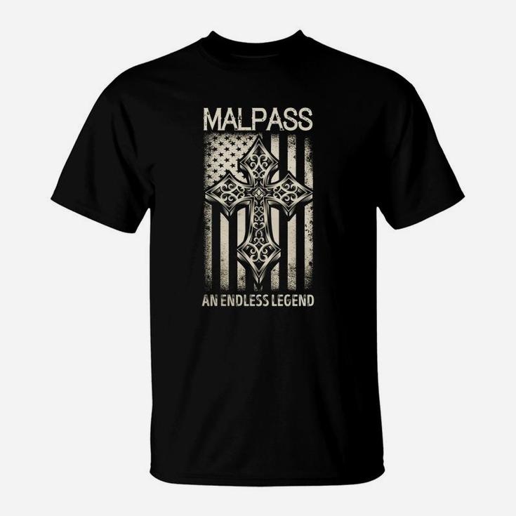 Malpass An Endless Legend Name Shirts T-Shirt