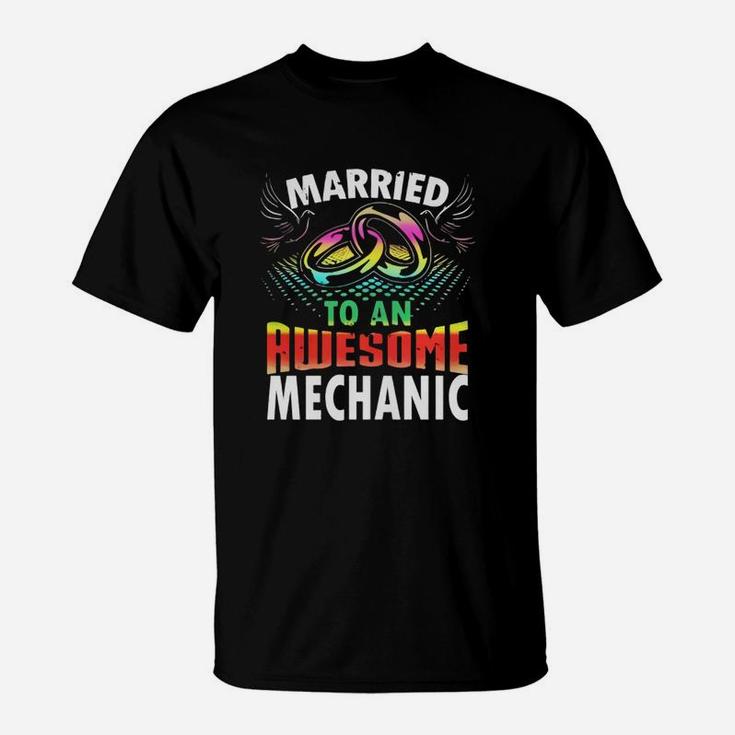 Mechanic Mechanic Tshirt Married Awesome Mechanic T-Shirt