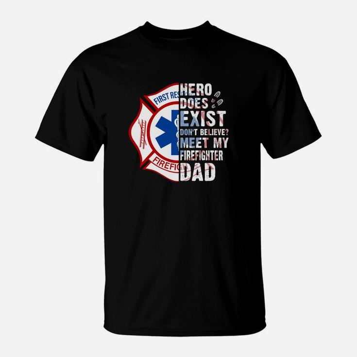 Meet My Fire First Responder Dad Jobs Gifts T-Shirt