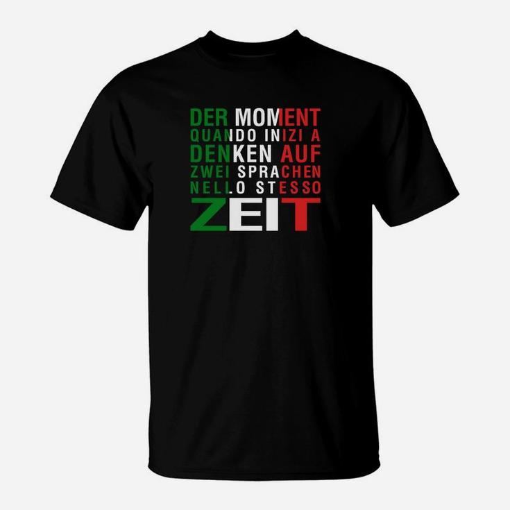 Mehrsprachiges Design T-Shirt, Der Moment Zweisprachiger Gedanken Tee