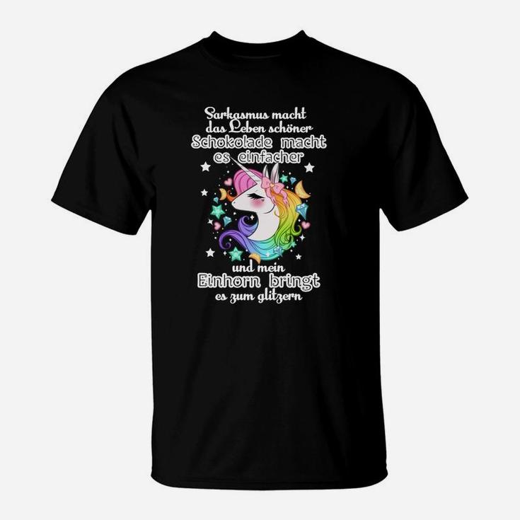 Mein Einhorn Bringt Es Zum Glitzern T-Shirt