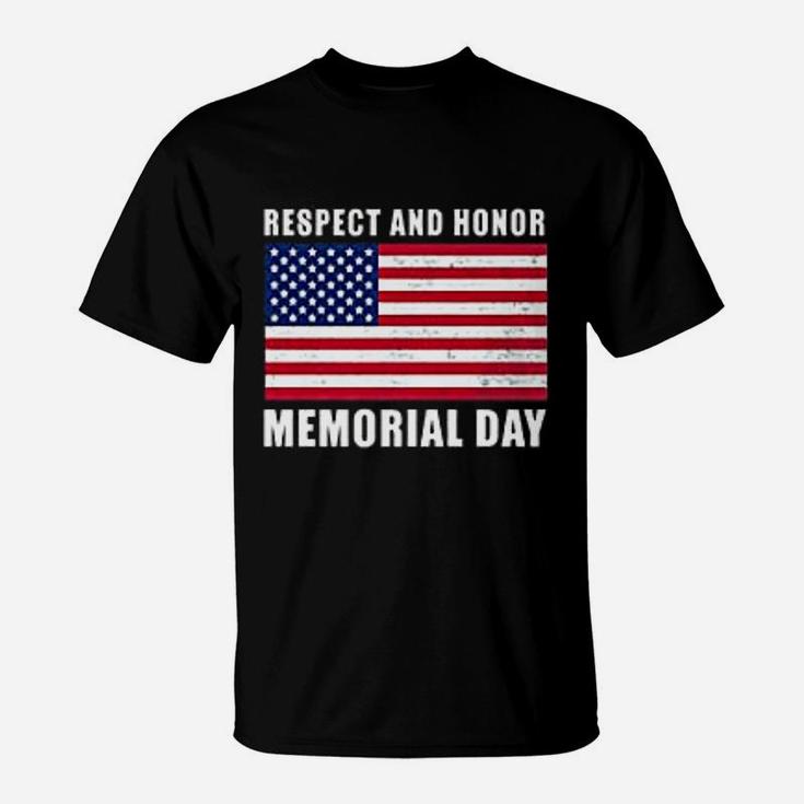 Memorial Day Gift Respect And Honor Memorial Day T-Shirt