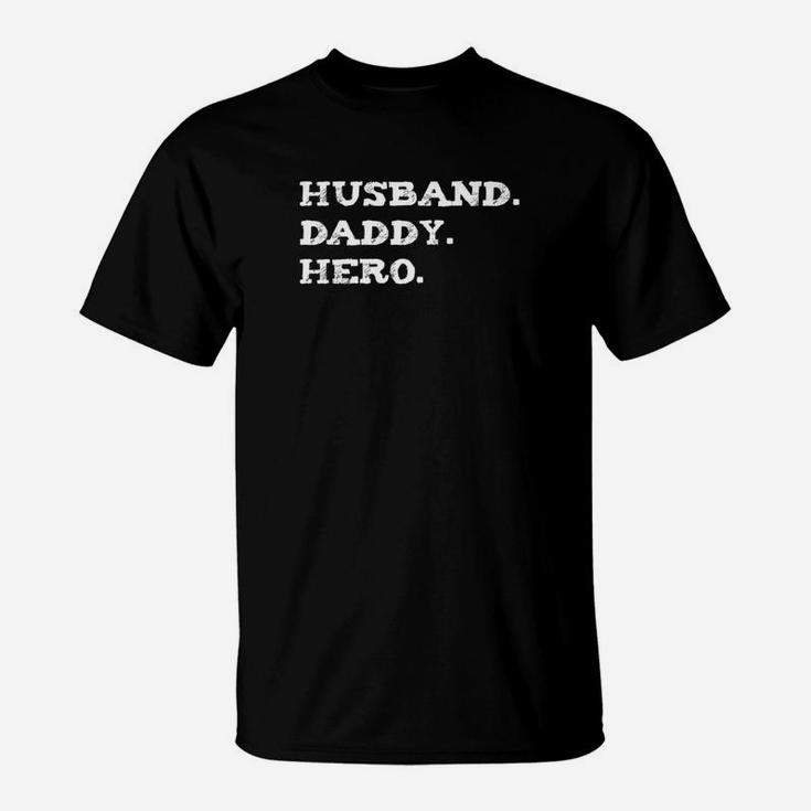 Mens Husband Daddy Hero Shirt Funny Fathers Day Gift For Dad T-Shirt