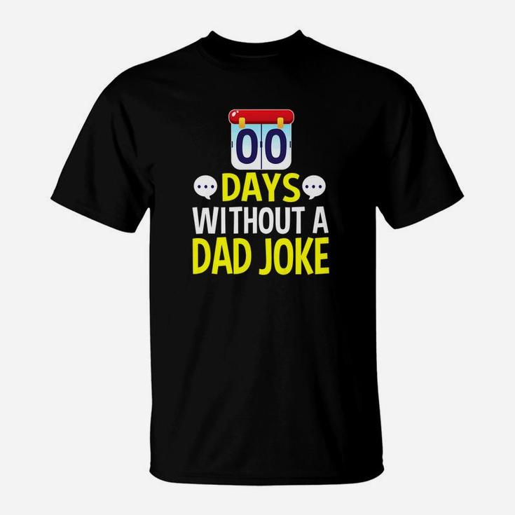 Mens Zero Days No Dad Joke Gifts Fathers Day Daddy Premium T-Shirt