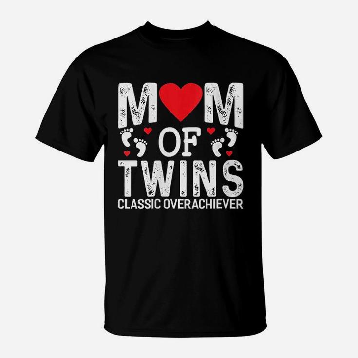 Mom Of Twins Classic Overachiever T-Shirt