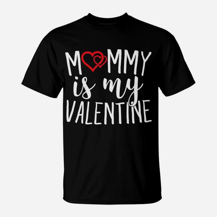 Mommy Is My Valentine Sweet Hearts Cupid T-Shirt
