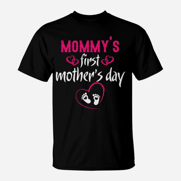 Mommys First Mothers Day Gifts Cute Gifts For Mom T-Shirt