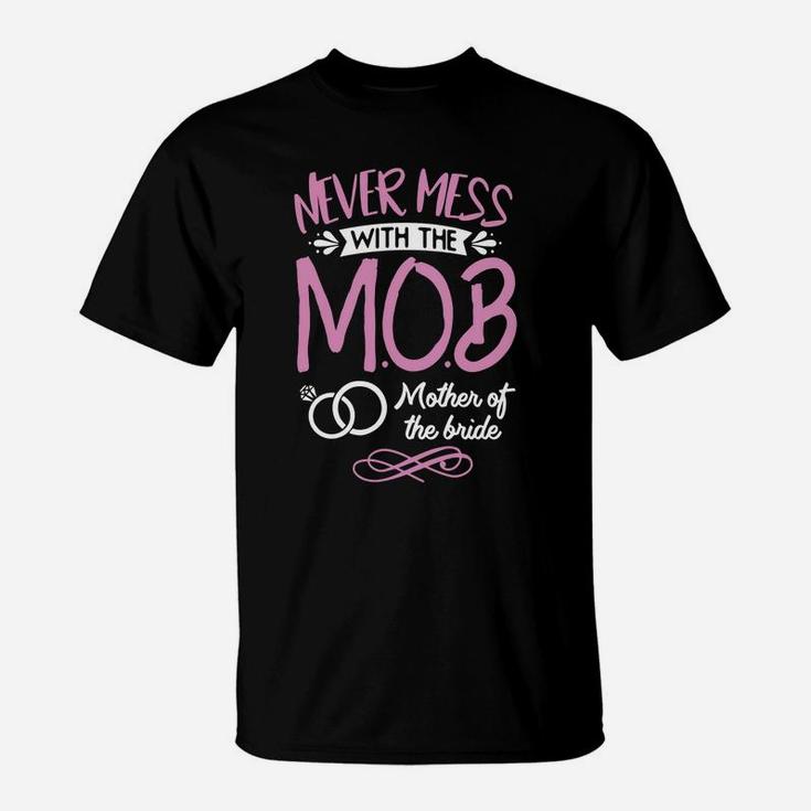 Mother Of The Bride Shirt Wedding Party Mob Mom T-Shirt