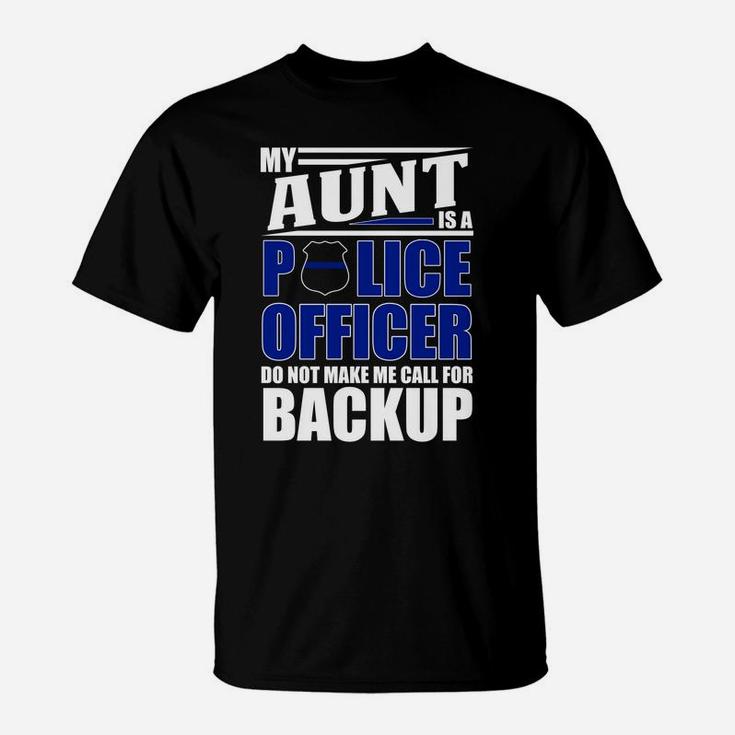 My Aunt Is A Police Officer Police Officer Family T-Shirt