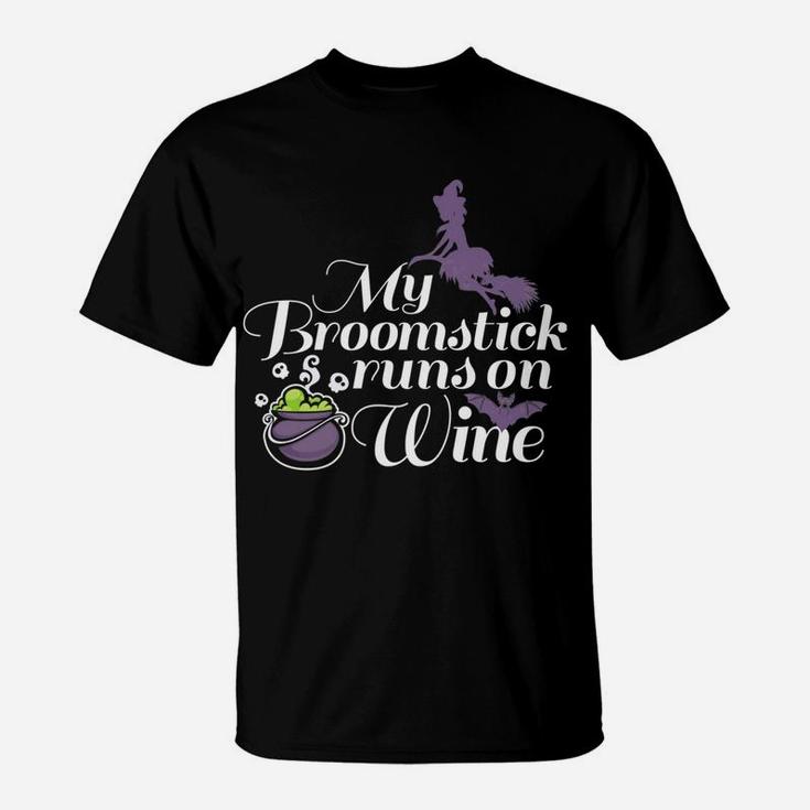 My Broomstick Runs On Wine Halloween Witch (2) T-Shirt