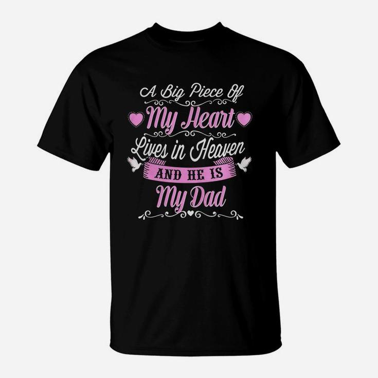 My Dad Is Live In Heaven Shirt Daughter Lover T-Shirt