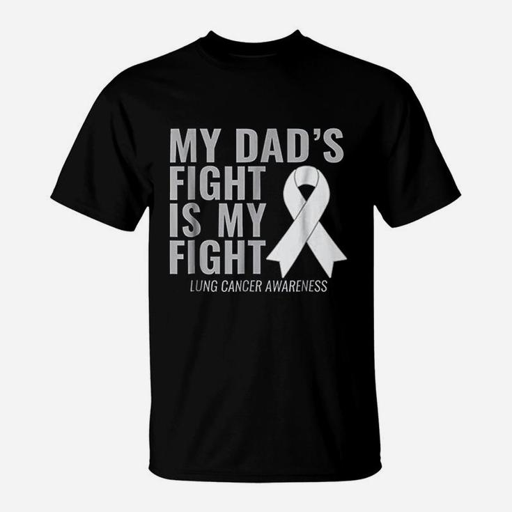 My Dads Fight Is My Fight T-Shirt