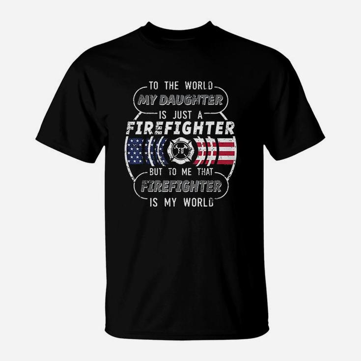 My Daughter Is Firefighter Mom T-Shirt