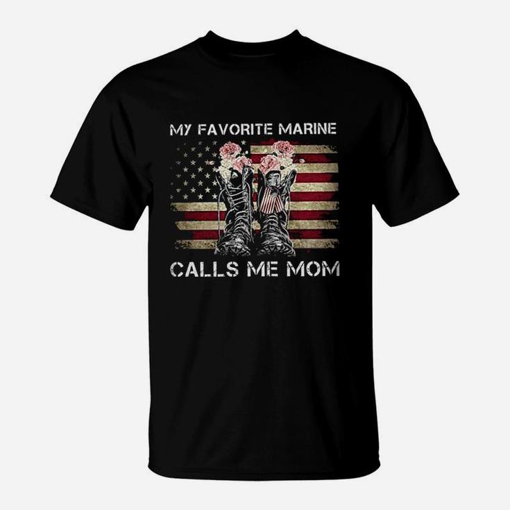 My Favorite Marine Calls Me Mom Veteran American Flag Mothers Day T-Shirt
