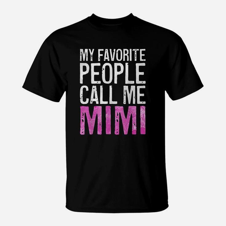 My Favorite People Call Me Mimi Mothers Day T-Shirt