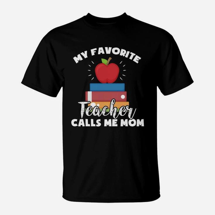 My Favorite Teacher Calls Me Mom Vintage Teacher Mom T-Shirt