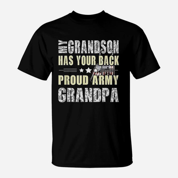 My Grandson Has Your Back Proud Army Grandpa Military T-Shirt